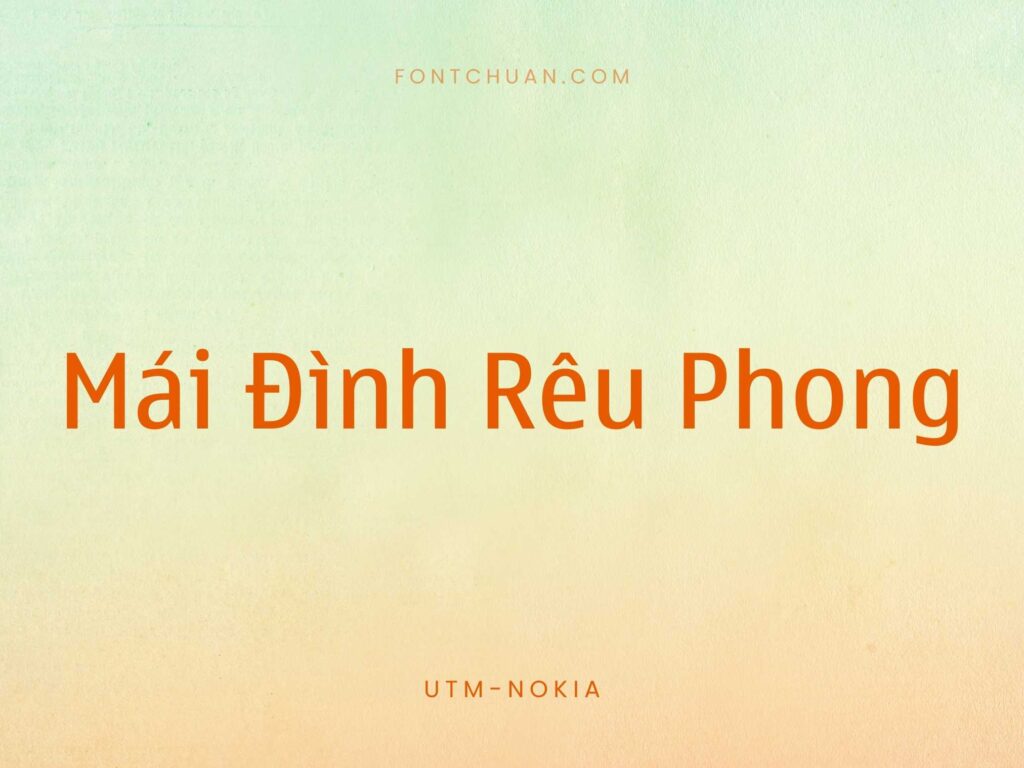 Font UTM Nokia Trọn Bộ Việt Hóa
