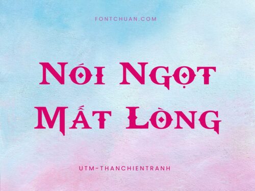 Font UTM Than Chien Tranh Việt Hóa