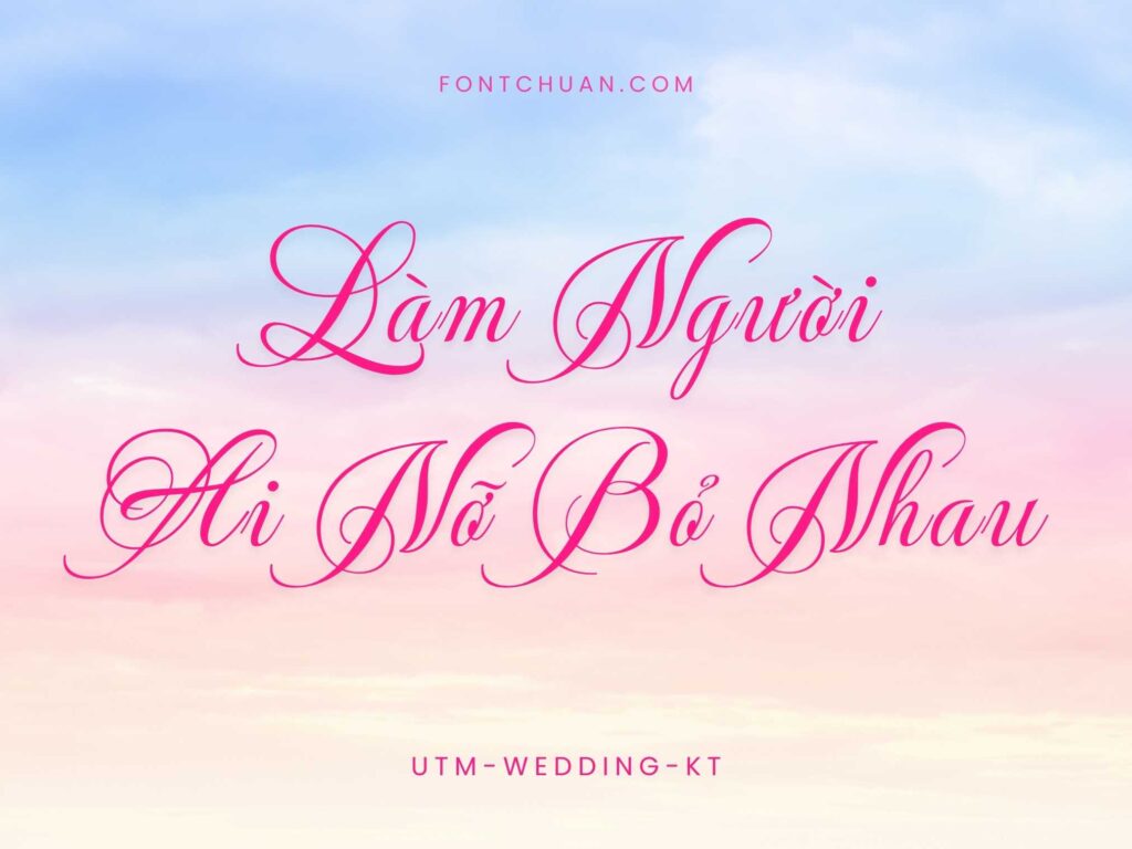 Font UTM Wedding K&T Việt Hóa