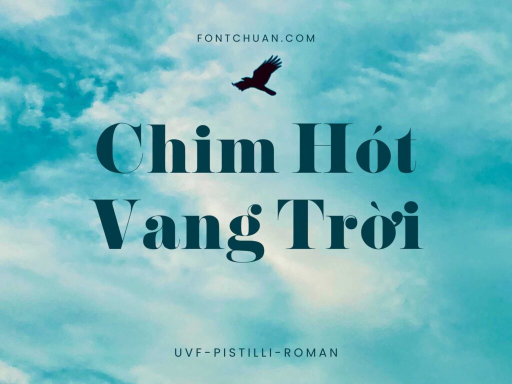 Font UVF Pistilli Việt Hóa