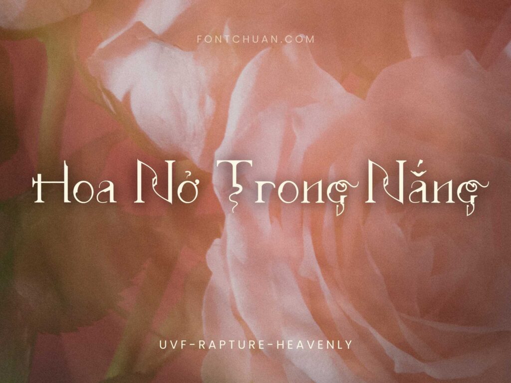 Font UVF Rapture Heavenly Việt Hóa