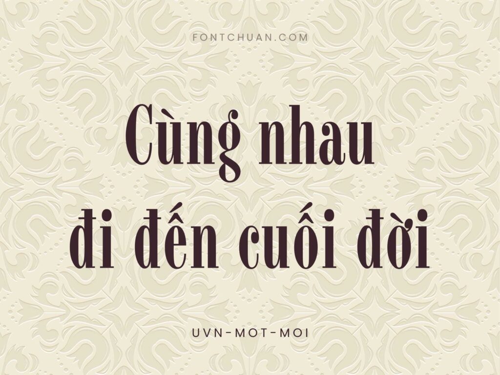 Font UVN Mot Moi Việt Hóa