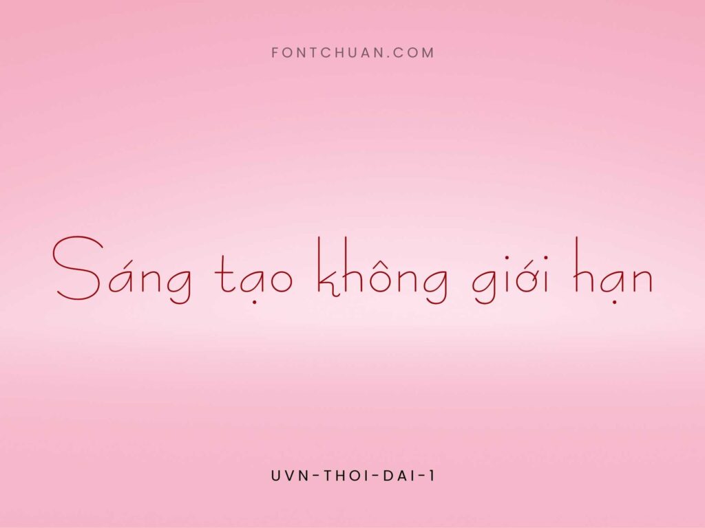 Font UVN Thoi Dai 1 Việt Hóa
