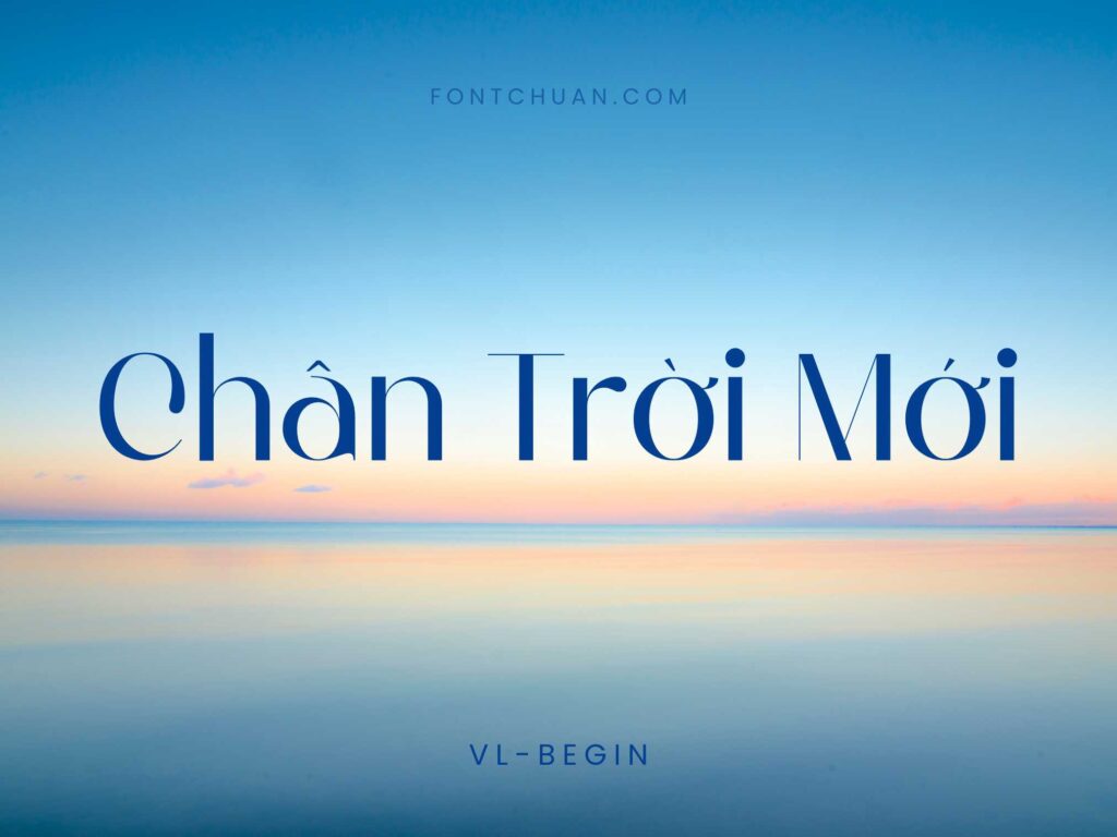 Font VL Begin Việt Hóa