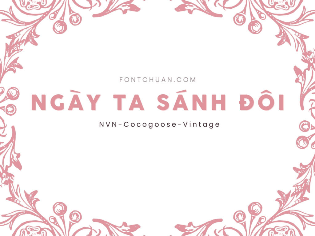 Font Nvn Cocogoose Vintage Việt Hóa