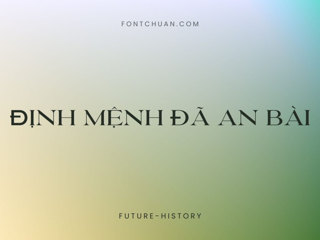 Font Future History Việt Hóa