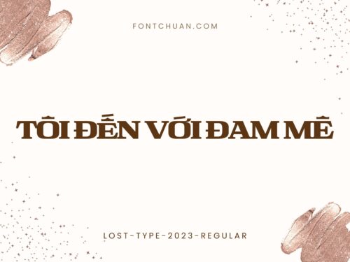 Font Lạc Tự Version 2023 Font Tiếng Việt