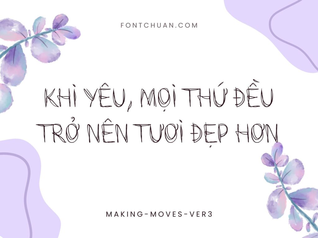 Font Making Moves Việt Hóa