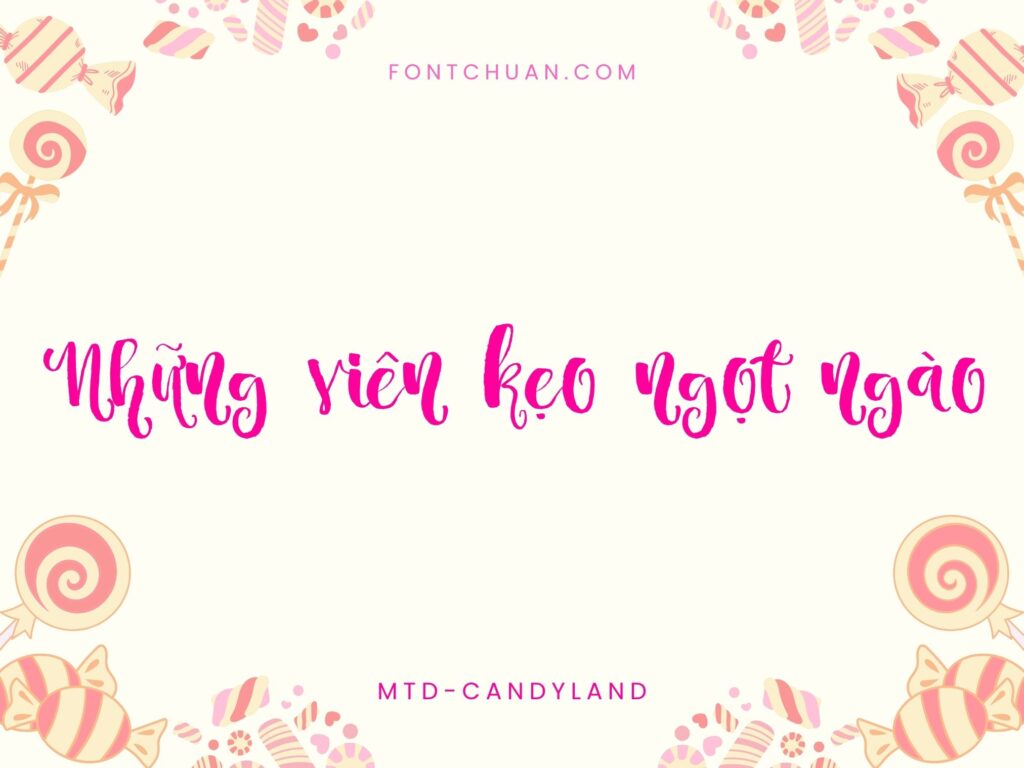 Font MTD Candyland Việt Hóa
