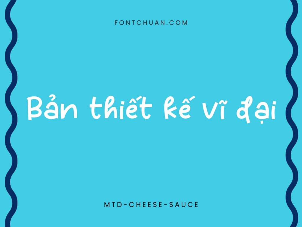 Font MTD Cheese Sauce Việt Hóa