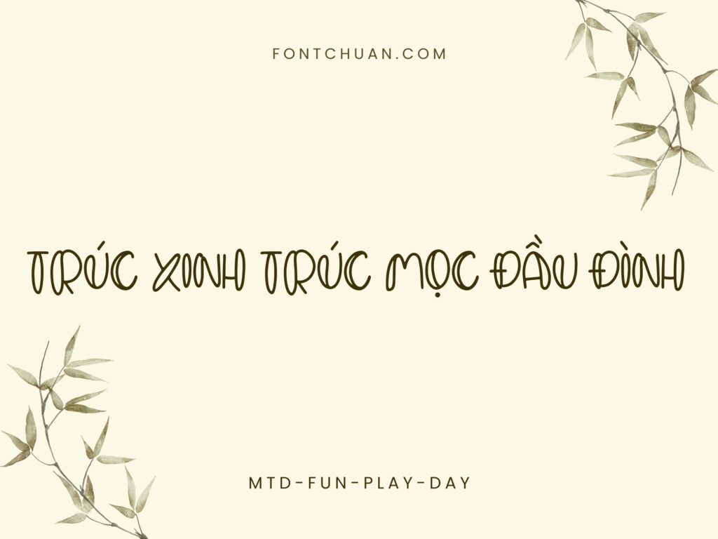Font MTD Fun Play Day Việt Hóa