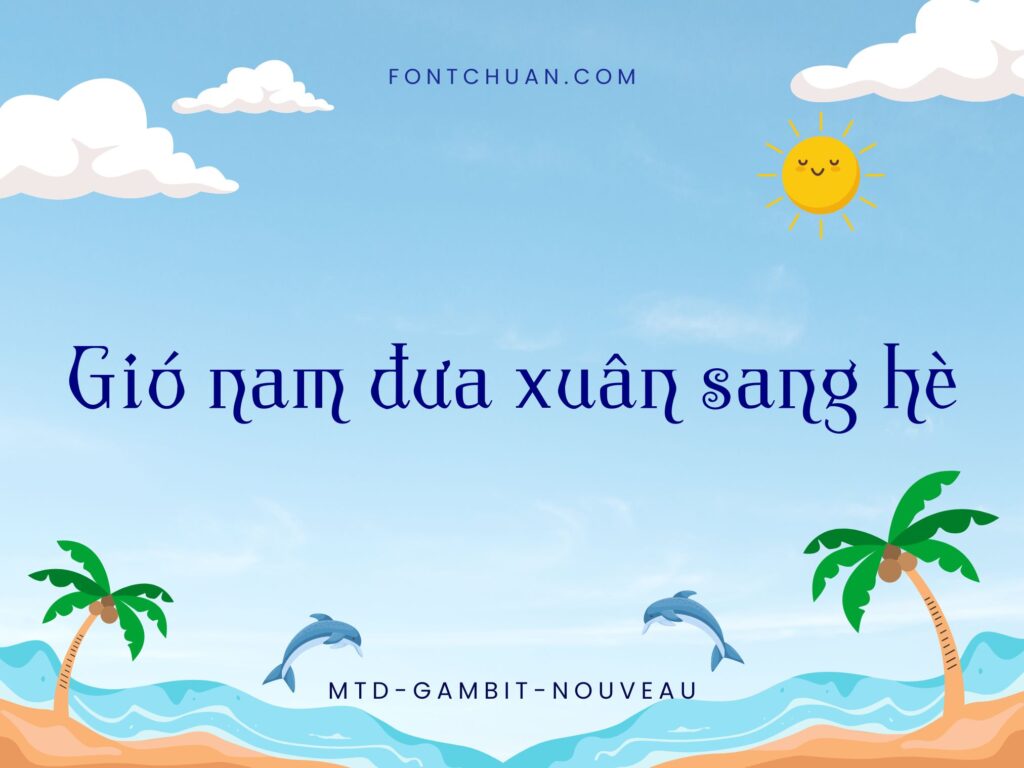 Font MTD Gambit Nouveau Việt Hóa