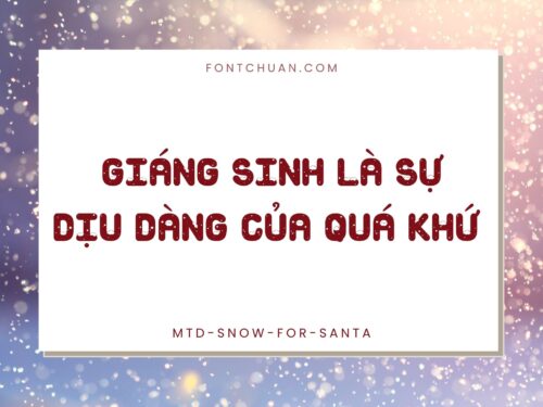 Font MTD Snow For Santa Việt Hóa