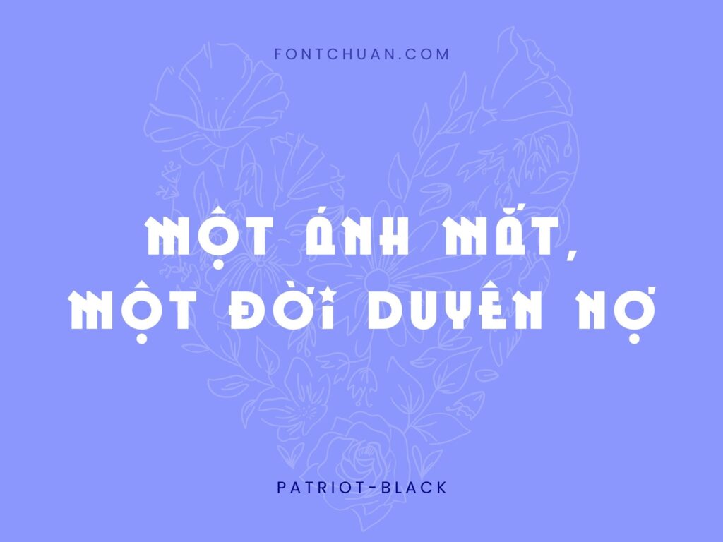 Font  Patriot Font Tiếng Việt