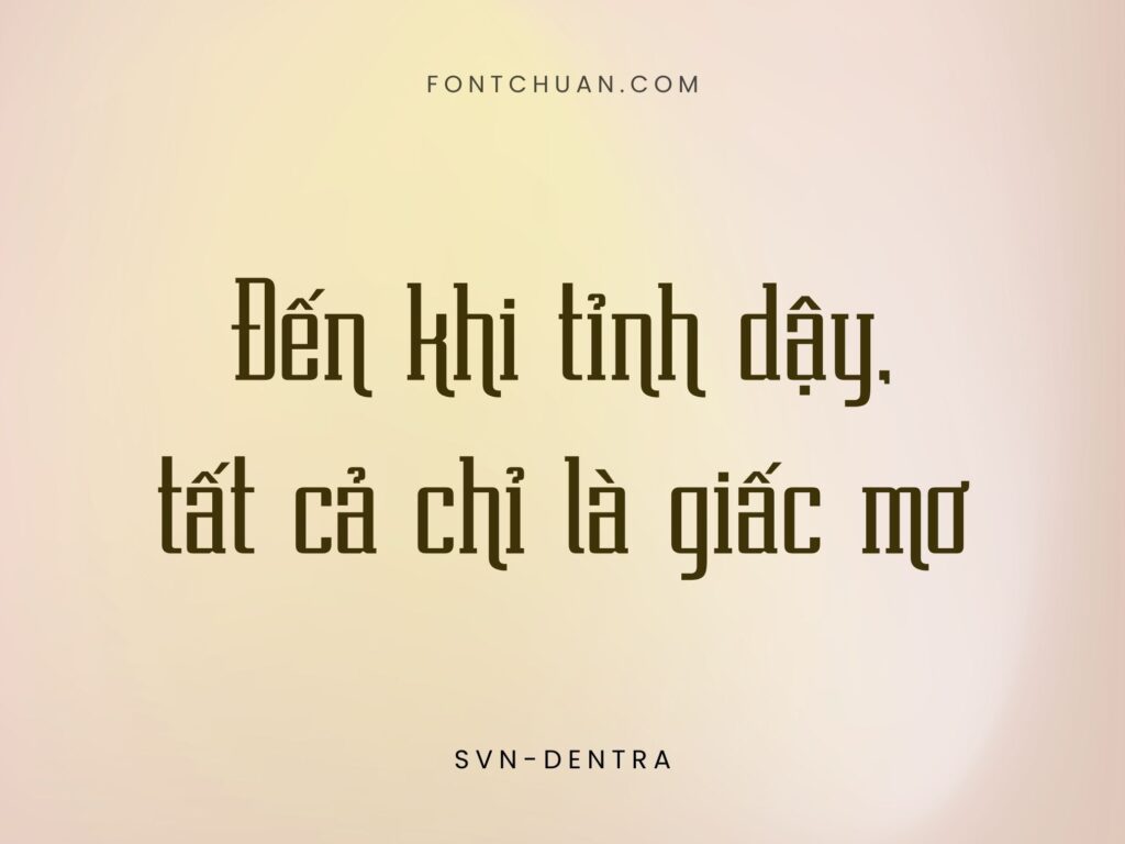 Font SVN Dentra Việt Hóa
