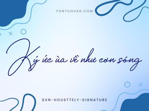 Font SVN Housttely Signature Việt Hóa