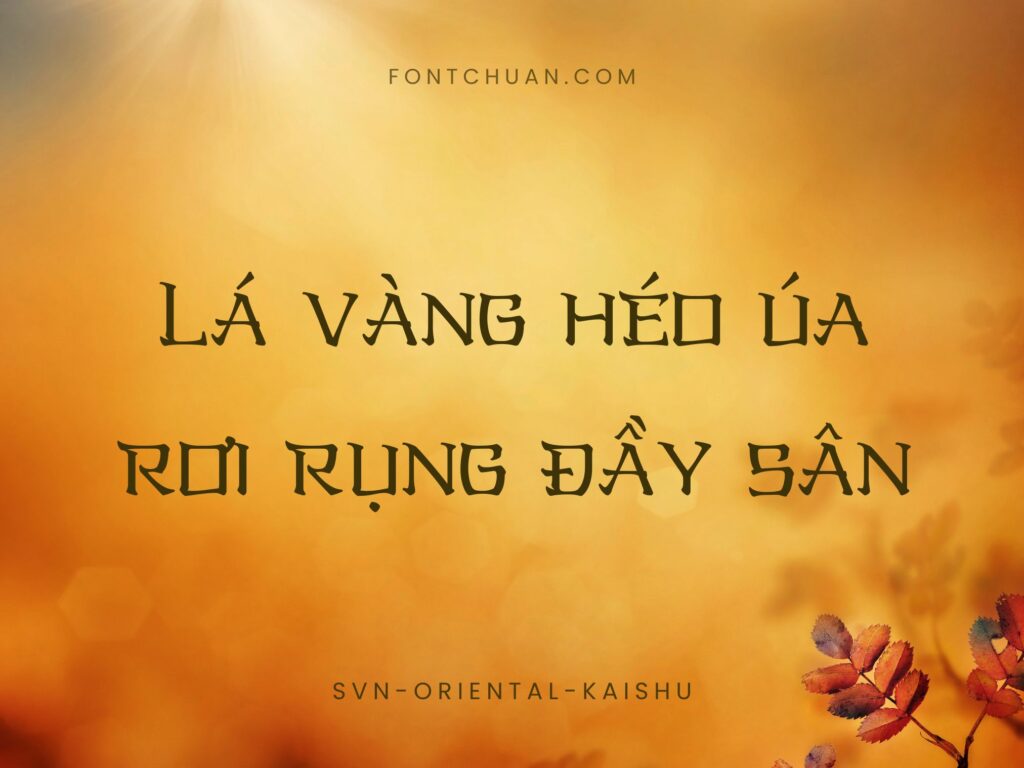 Font SVN Oriental Kaishu Style Nhật Bản Việt Hóa