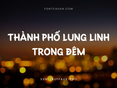 Font SVN Truffaux Pro Việt Hóa