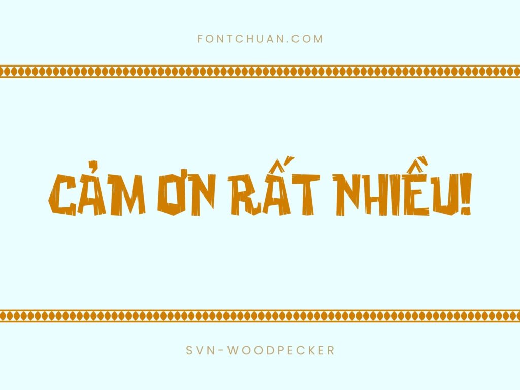 Font SVN Woodpecker Việt Hóa