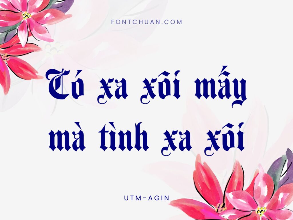 Font UTM Agin Việt Hóa