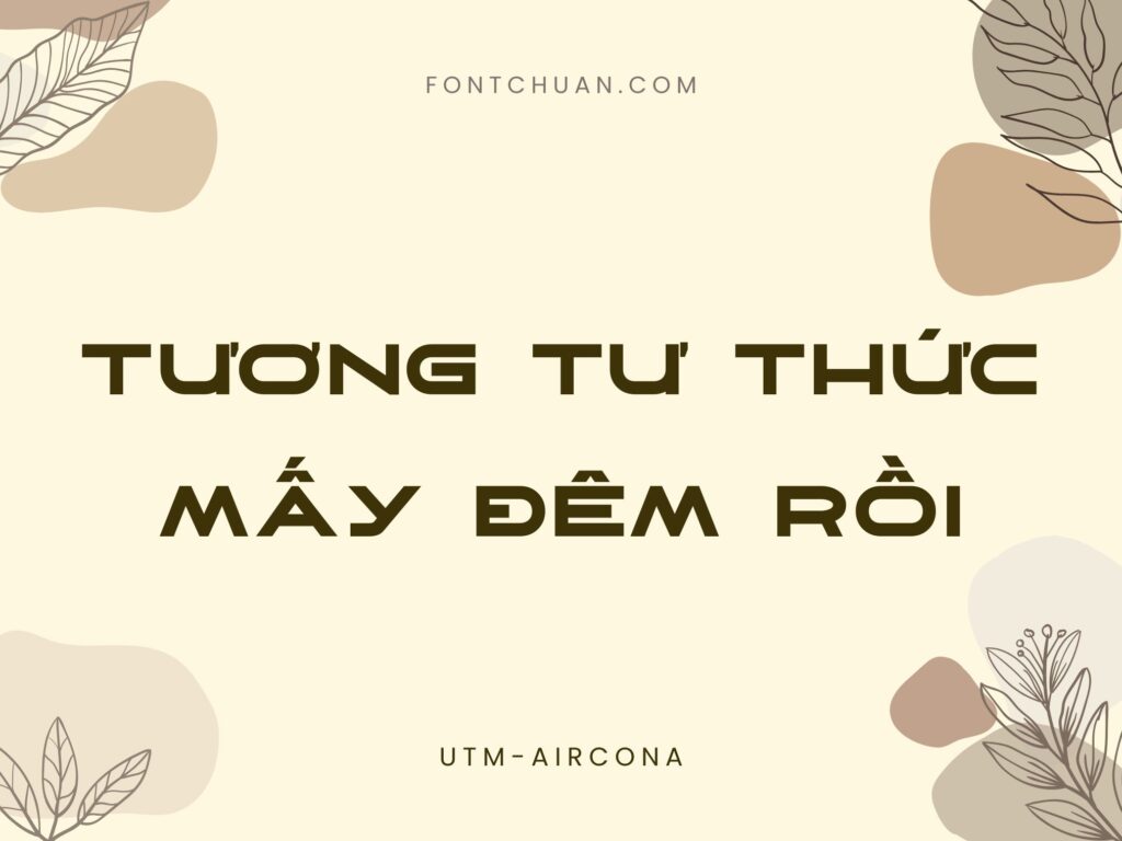 Font UTM Aircona Việt Hóa