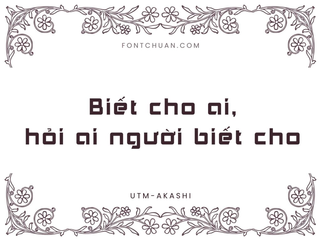 Font UTM Akashi Việt Hóa