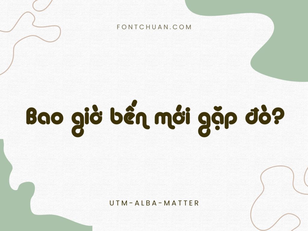 Font UTM Alba Matter Việt Hóa
