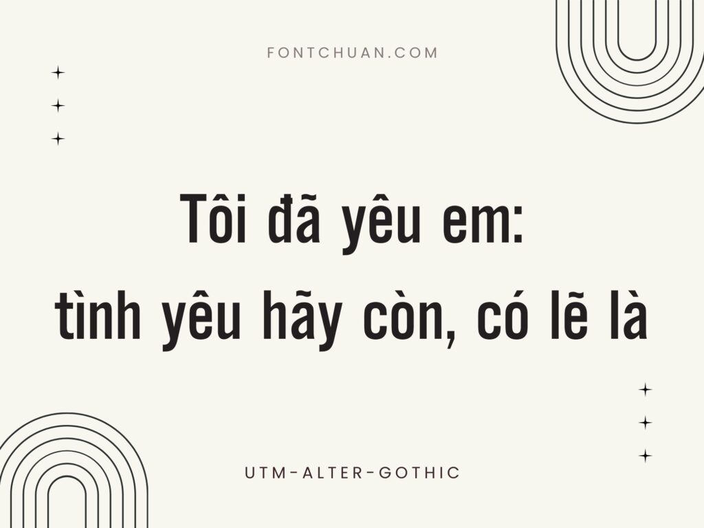 Font UTM Alter Gothic Việt Hóa