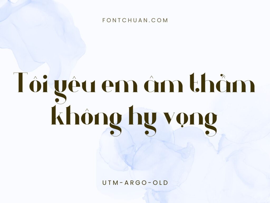 Font UTM Argo Old Việt Hóa