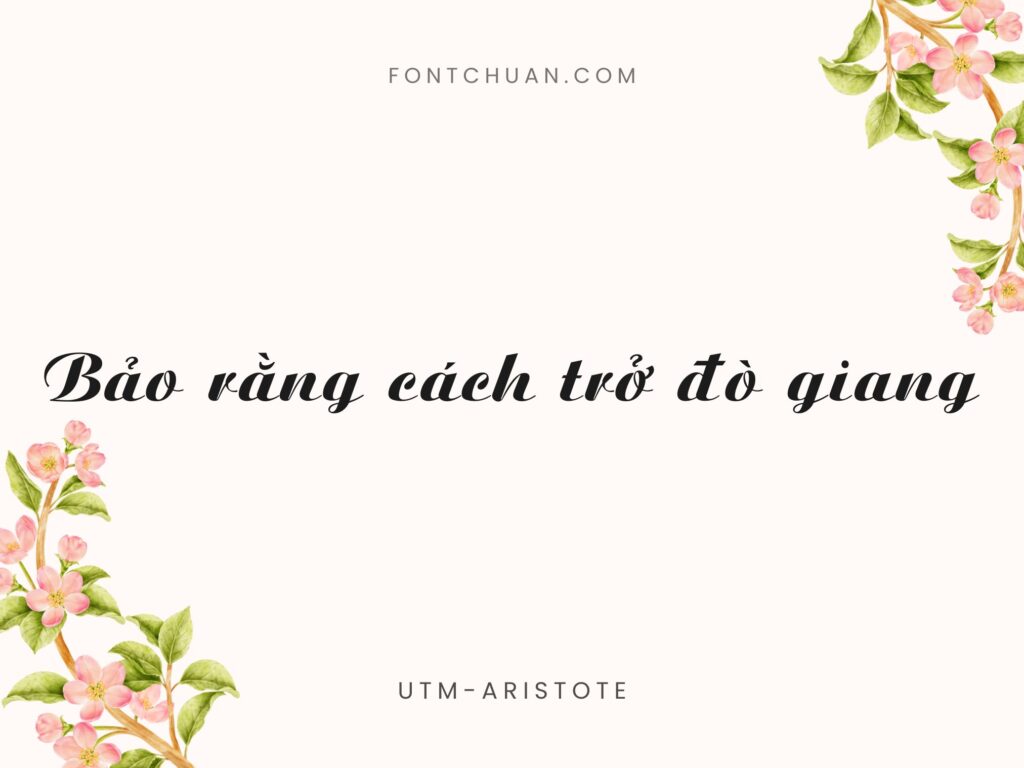 Font UTM Aristote Việt Hóa
