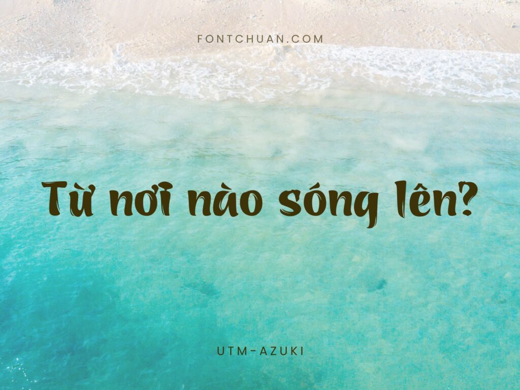 Font UTM Azuki Việt Hóa