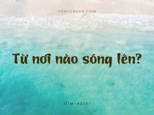 Font UTM Azuki Việt Hóa