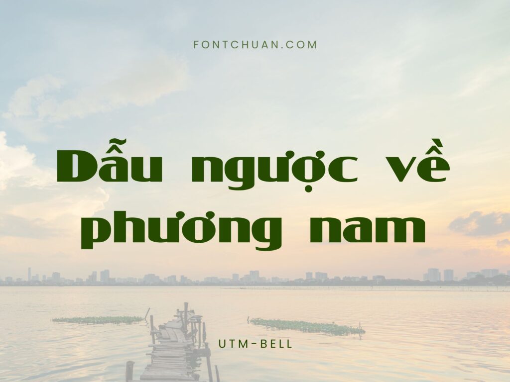 Font UTM Bell Việt Hóa