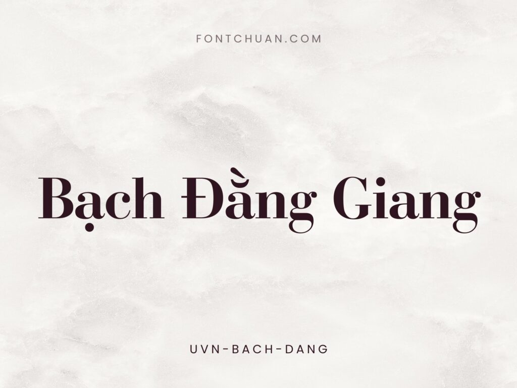 Font UVN Bach Dang Việt Hóa