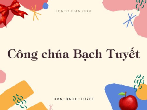 Font UVN Bach Tuyet Việt Hóa