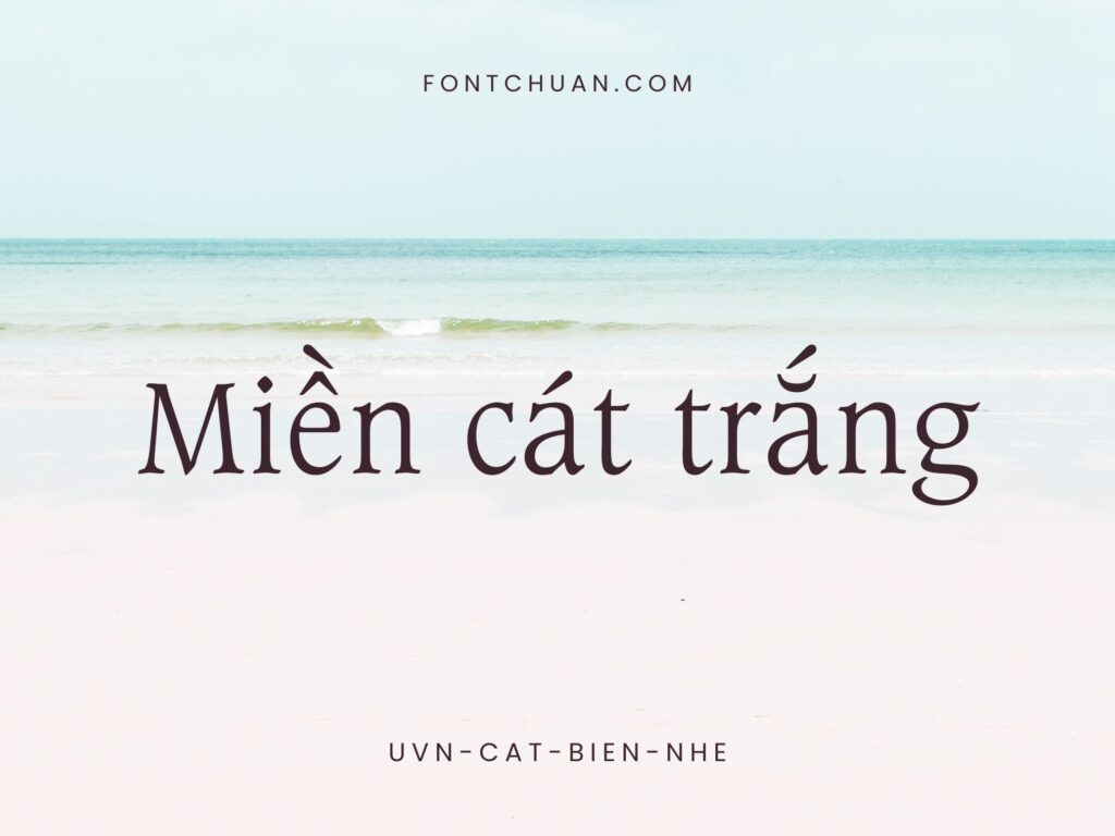 Font UVN Cat Bien Nhe Việt Hóa