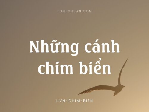 Font UVN Chim Bien Việt Hóa