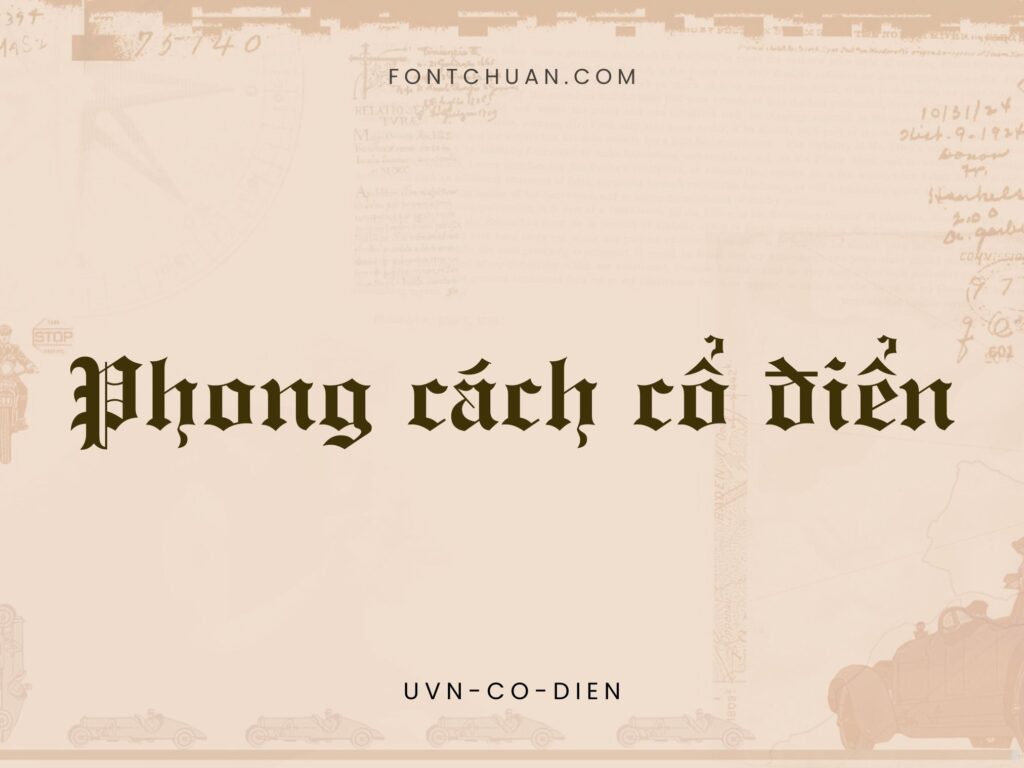 Font UVN Co Dien Việt Hóa