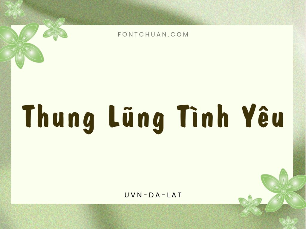Font UVN Da Lat Việt Hóa
