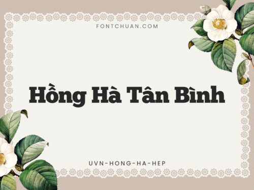 Font UVN Hong Ha Hep Việt Hóa
