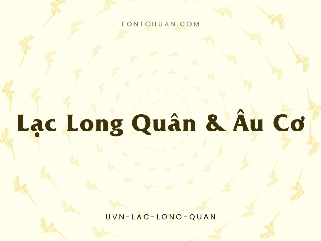 Font UVN Lac Long Quan Việt Hóa