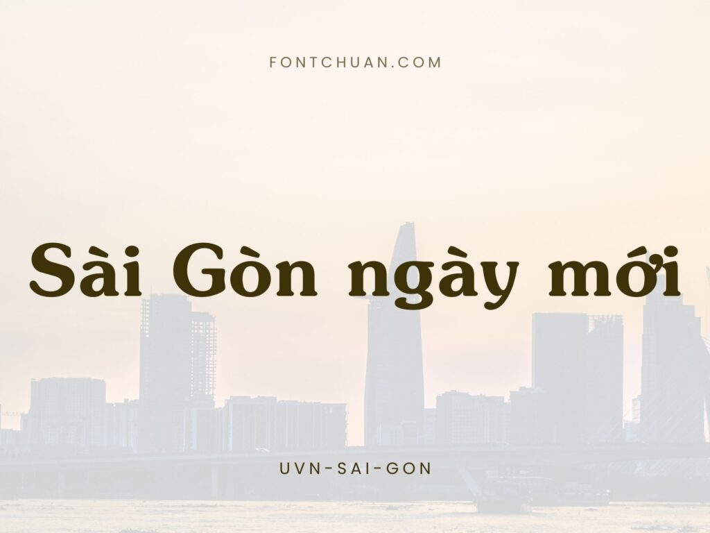 Font UVN Sai Gon Việt Hóa