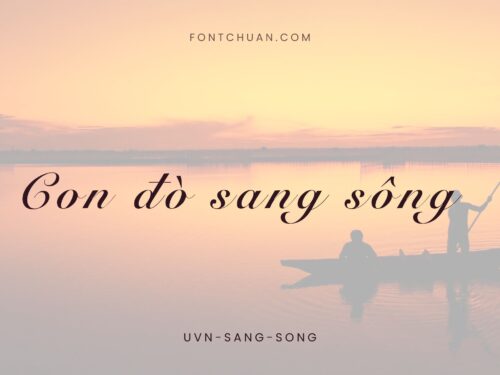 Font UVN Sang Song Việt Hóa