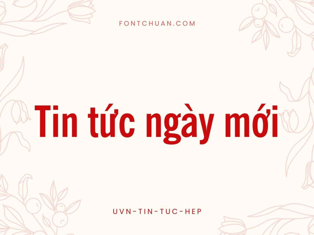 Font UVN Tin Tuc Hep Việt Hóa