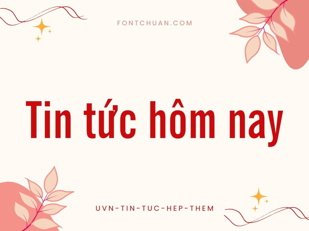 Font UVN Tin Tuc Hep Them Việt Hóa
