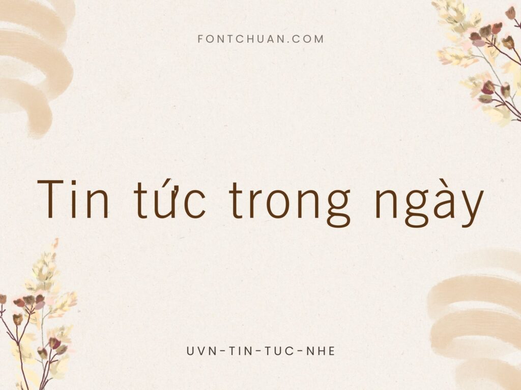 Font UVN Tin Tuc Nhe Việt Hóa