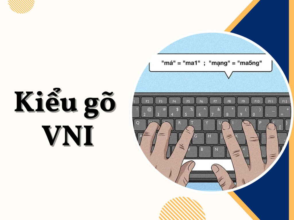 Kiểu gõ VNI: Hướng dẫn gõ tiếng Việt và so sánh với Telex
