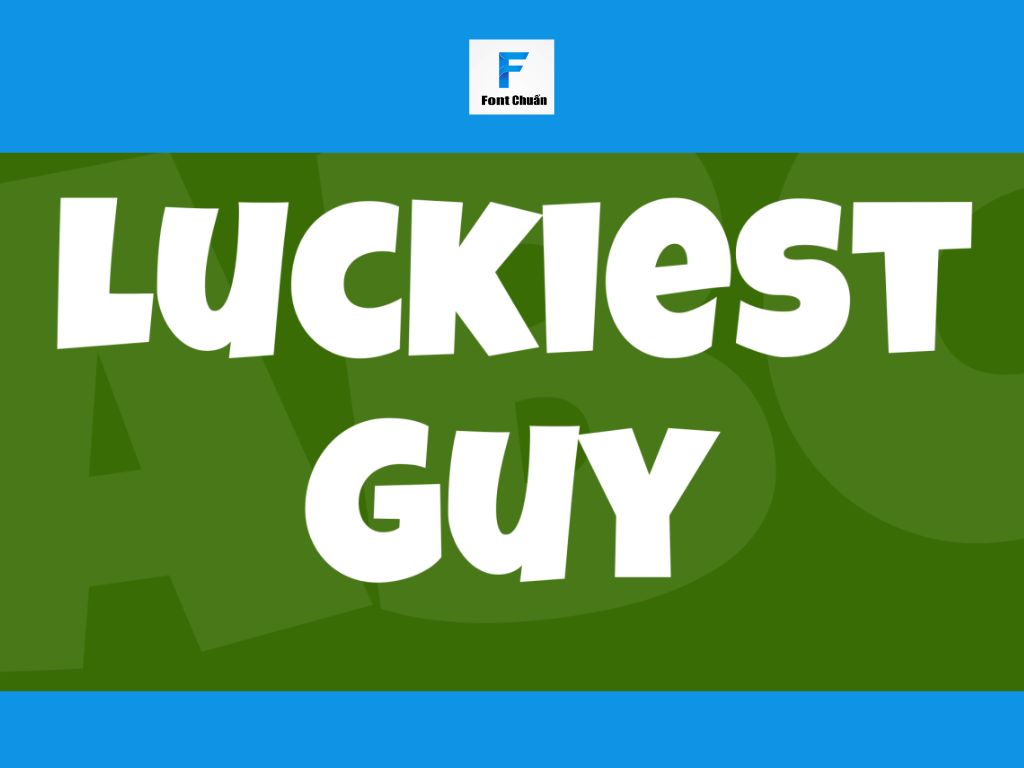 Font chữ mập Luckiest Guy