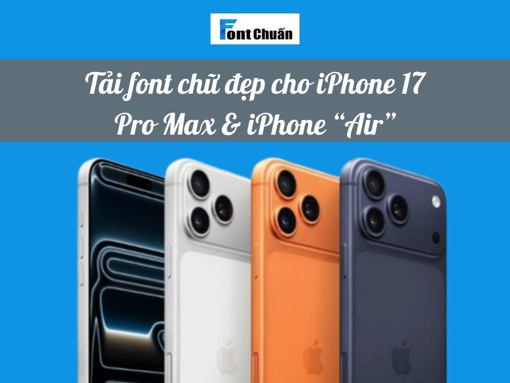 font chữ đẹp cho iphone 17