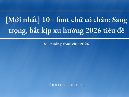 các font chữ có chân